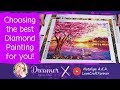 Choosing The Best Diamond Painting For YOU! | Diamond Painting 101