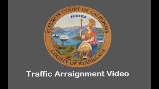 Stanislaus County Superior Court, Traffic Arraignment Video in Spanish
