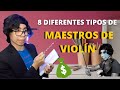 8 tipos de profesoresmaestros de violin