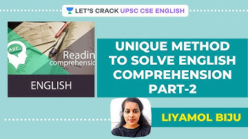 Unique Method to Solve English Comprehension Part-2 | UPSC CSE/IAS | Liyamol Biju