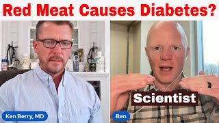 Red Meat causes Diabetes? Ben Bikman, PhD Explains the Hidden Truth