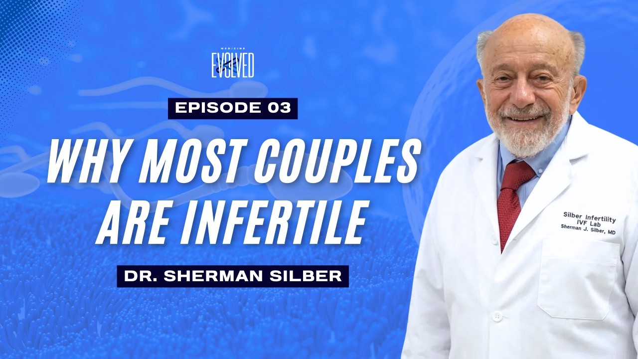 The Surprising Truth About Infertility Today with Dr. Sherman Silber