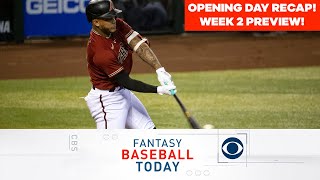 Opening Day Recap Week 2 Preview | Fantasy Baseball Today