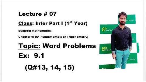 Class Inter Part I-Ch# 9 Ex:9.1 Word Problems(Q#13,14,15)-MATHEMATICS BY ALY AHMED-Inter Math