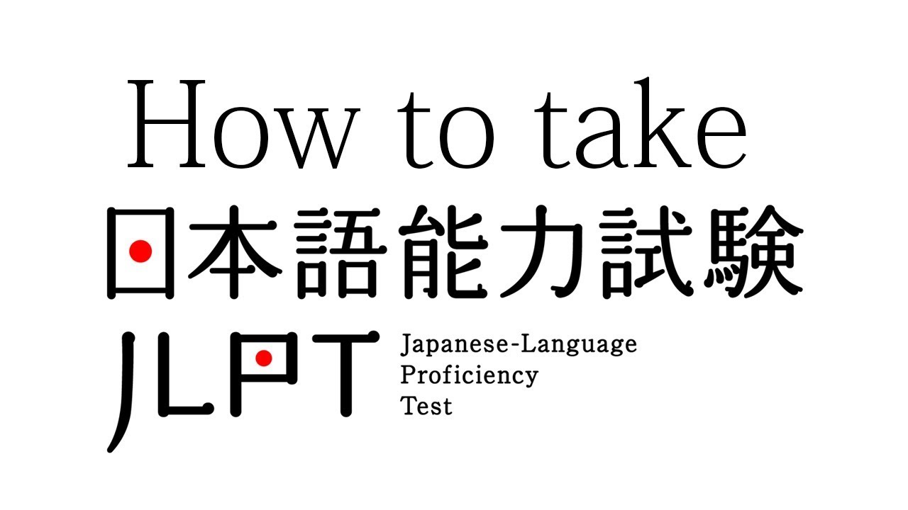 How to take/apply for Japanese Language Proficiency Test (JLPT) YouTube How to take/apply for Japanese Language Proficiency Test (JLPT) YouTube
