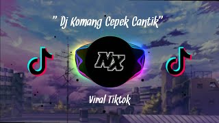 Viral Tiktok | Dj Komang Cepek Cantik