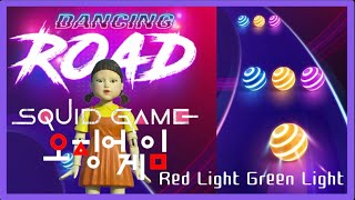 [Dancing Road] Squid Kids x 71 Digits - Red Light, Green Light
