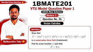 Conservative Force Field & Scalar Potential Function | VTU 1BMATE201 Model Paper Q3(b)