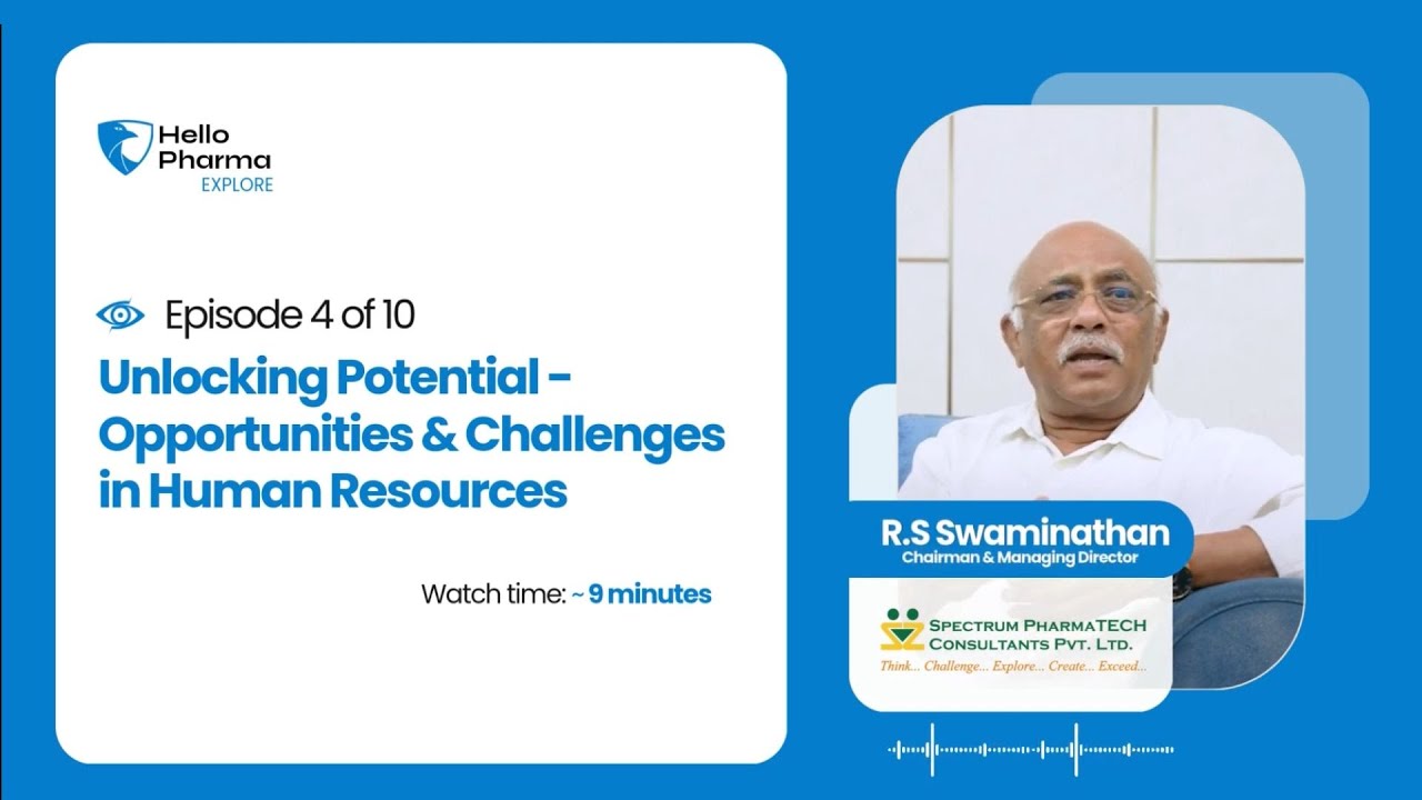 Episode 4 of 10 - Unlocking Potential – Opportunities and Challenges in Human Resource