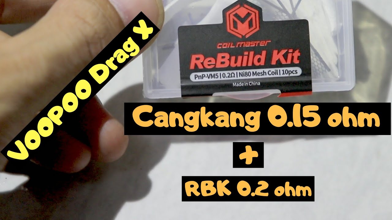 Cangkang 0.15 + RBK 0.2 ohm Voopoo Drag X !!!