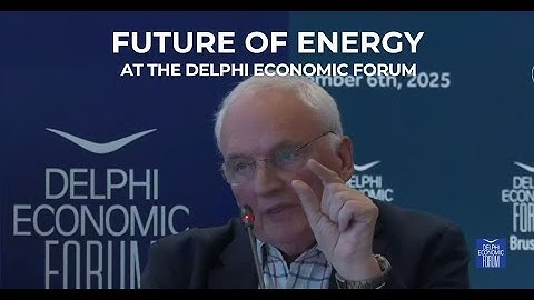 Wat is de toekomst van energie? | Delphi Economisch Forum Brussel