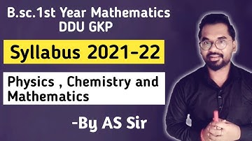 B.sc.1st Year Math Syllabus | Physics | Chemistry | Mathematics | ddu gkp SU | AS TEACH | By AS Sir