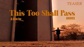 This Too Shall Pass: Teaser - AROICE Originals (2025)