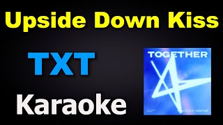 Upside Down Kiss – TXT | Karaoke Version | Instrumental with Lyrics