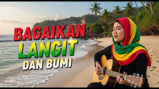 Download Lagu BAGAIKAN LANGIT DAN BUMI – Reggae Version | Lagu Jawa Viral 2026 🌴🔥 MP3