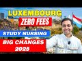 Study Nursing FREE in Luxembourg | No FEE | NO IELTS | Salary 100,000 Euro | Scholarship | New Law