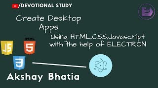 What is Electron in HINDI | Introduction | Create Desktop App