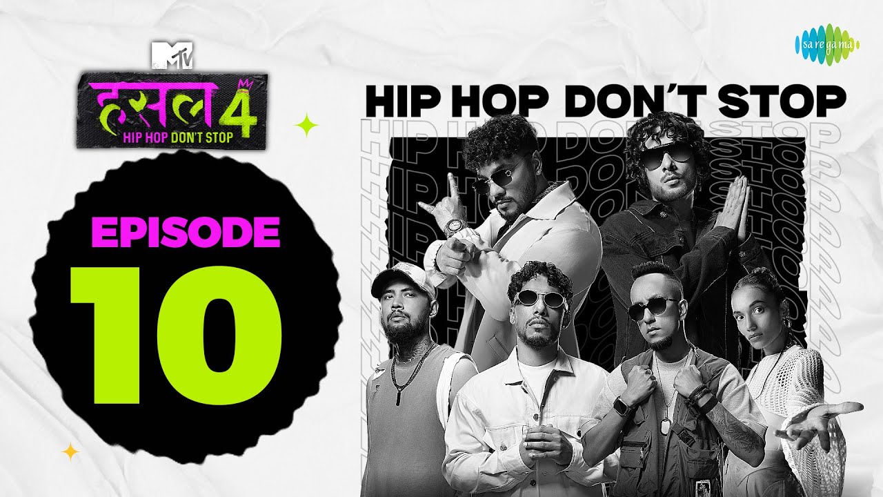 MTV Hustle 4 Ep 10 | Siyaahi, Little Bhatia, Danish, 99side, Rajjo, Naam Sujal, Mad Trip, K!llswitch