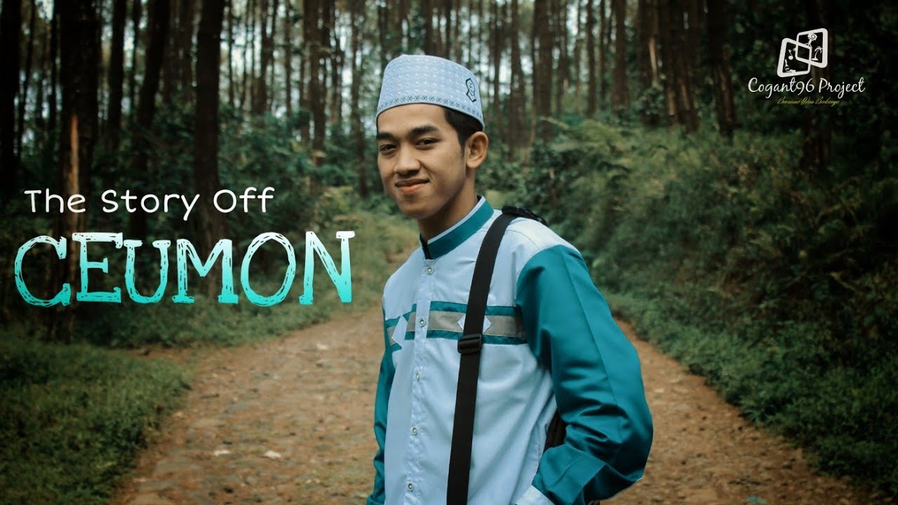 Film Pendek :The Story Off Ceumon | Cogant96Project ft. Imran Rizwan ...