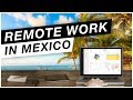 Remote Work in Mexico, Real prices, Coworking, Cafes, internet and more [All you need to know]