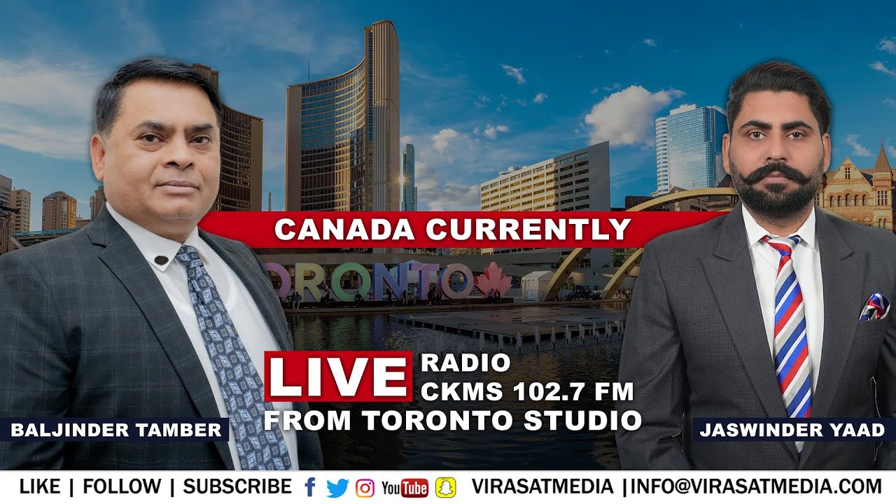Canada Currently \ Radio CKMS 102.7 FM | Baljinder Tamber | Jaswinder Yaad