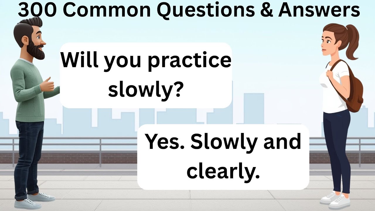 300 Common Questions & Answers | English Speaking Practice for Beginners |Daily English Conversation