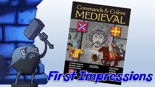 First impressions with Sam Healey (Commands & Colors: Medieval)