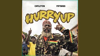 Hurry Up - Capleton & Fatbabs