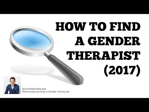 How to Find a Gender Therapist (2017)