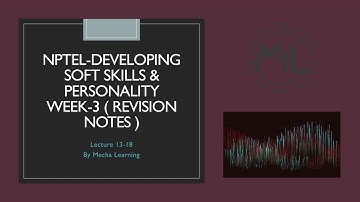 NPTEL:- Developing Soft Skills & Personality Week 3 Revision Notes