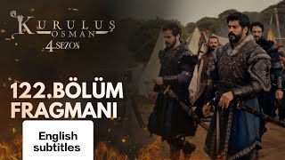 Kuruluş Osman 122. .Bölüm 1.Fragmanı. English subtitles. principle tv