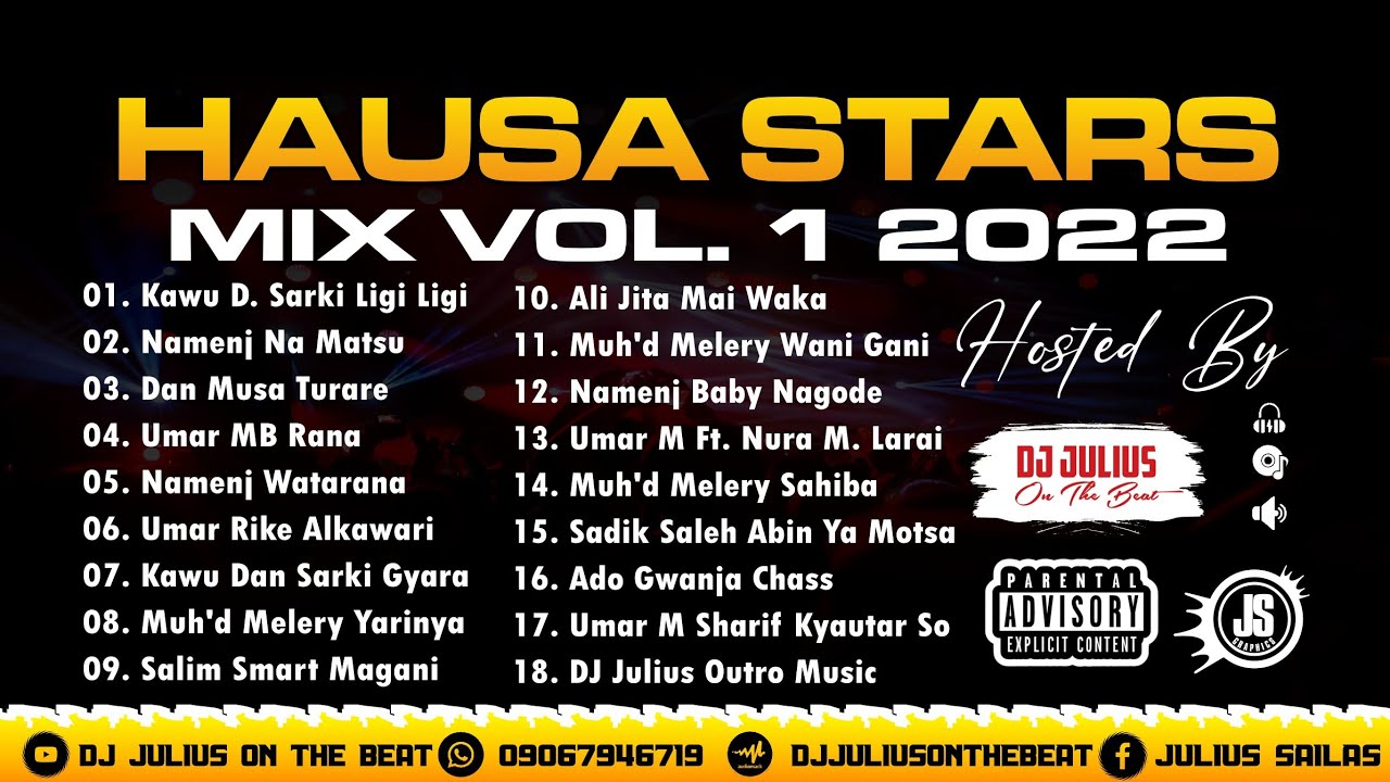 DJ Julius Hausa Star's Mix Vol. 1 2022 {09067946719} Sabon Remix Na Hausa Zazzafa YouTube