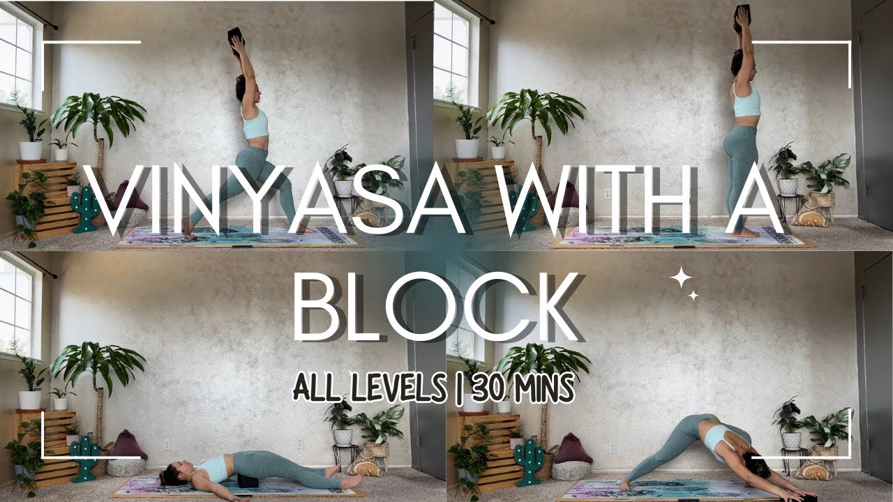 VINYASA WITH A BLOCK | 30 min All Levels Flow with MaryAnngeline