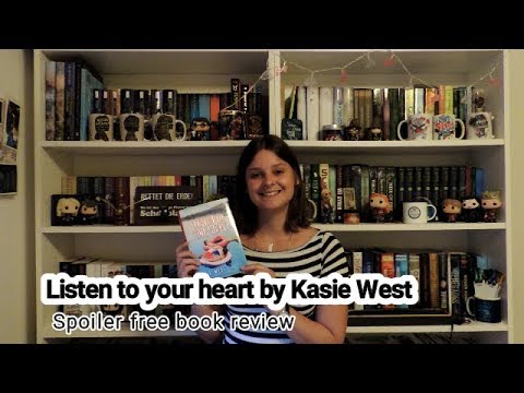 listen to your heart kasie west listen to your heart kasie west