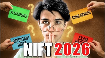 Everything About NIFT 2026 Exam | Eligibility, Seats & Fee Structure | All about NIFT 2026
