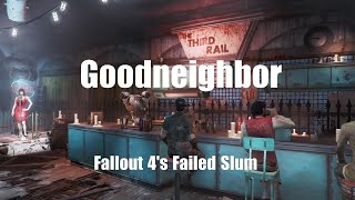 Goodneighbor | Fallout 4's Failed Slum