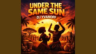 Under the same sun