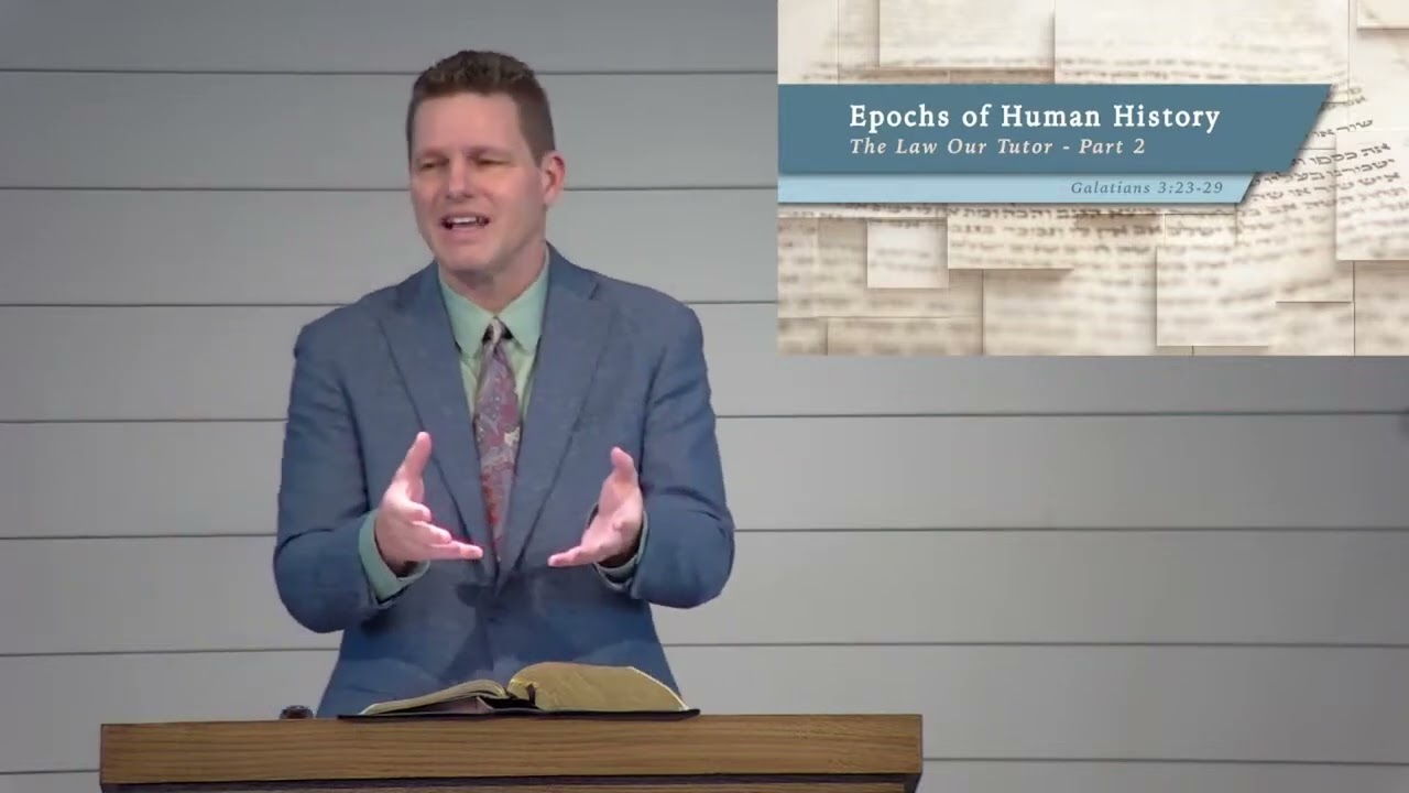 The Law Our Tutor - Part 2 – Galatians 