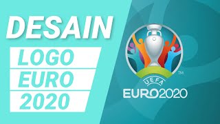 Desain Logo Euro 2020 Versi Cepat