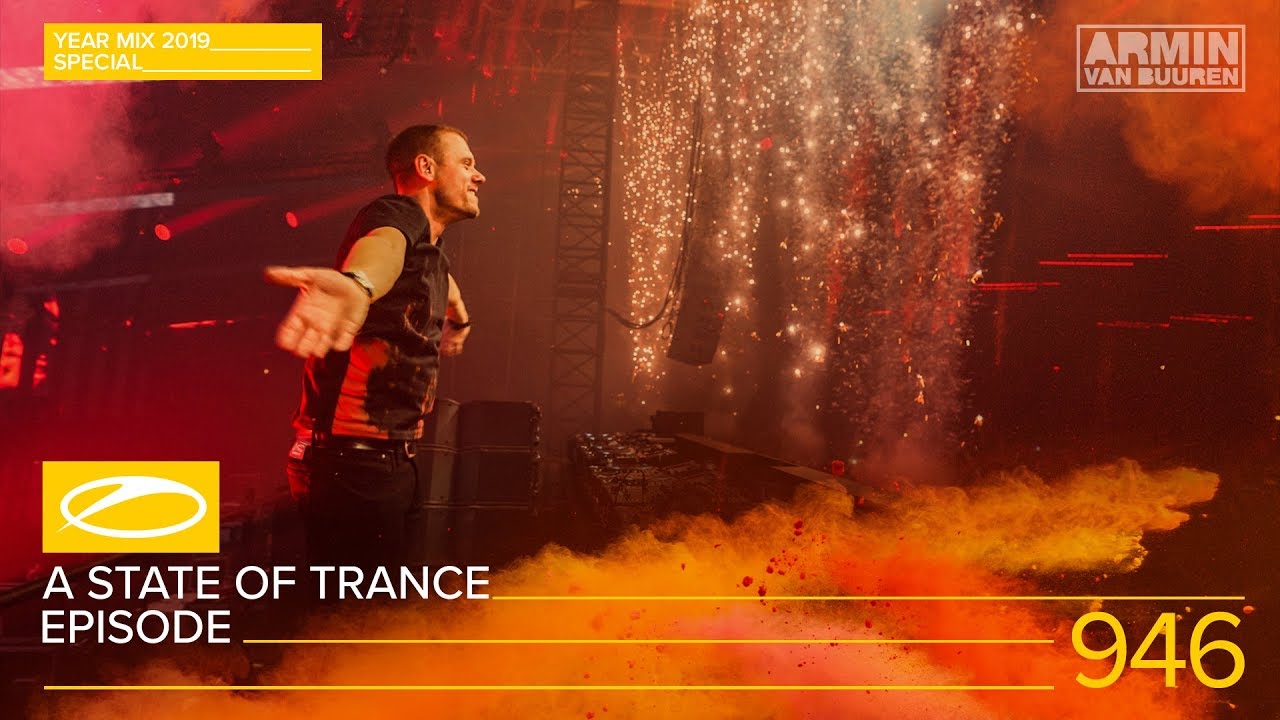 A State of Trance Episode 946  ASOT946 Year Mix 2019  Armin van Buuren
