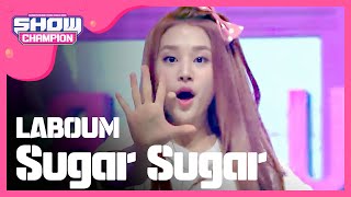 Download Lagu [SHOWCHAMPION] 라붐 - Sugar Sugar ( LABOUM - Sugar Sugar ) l EP.141 MP3
