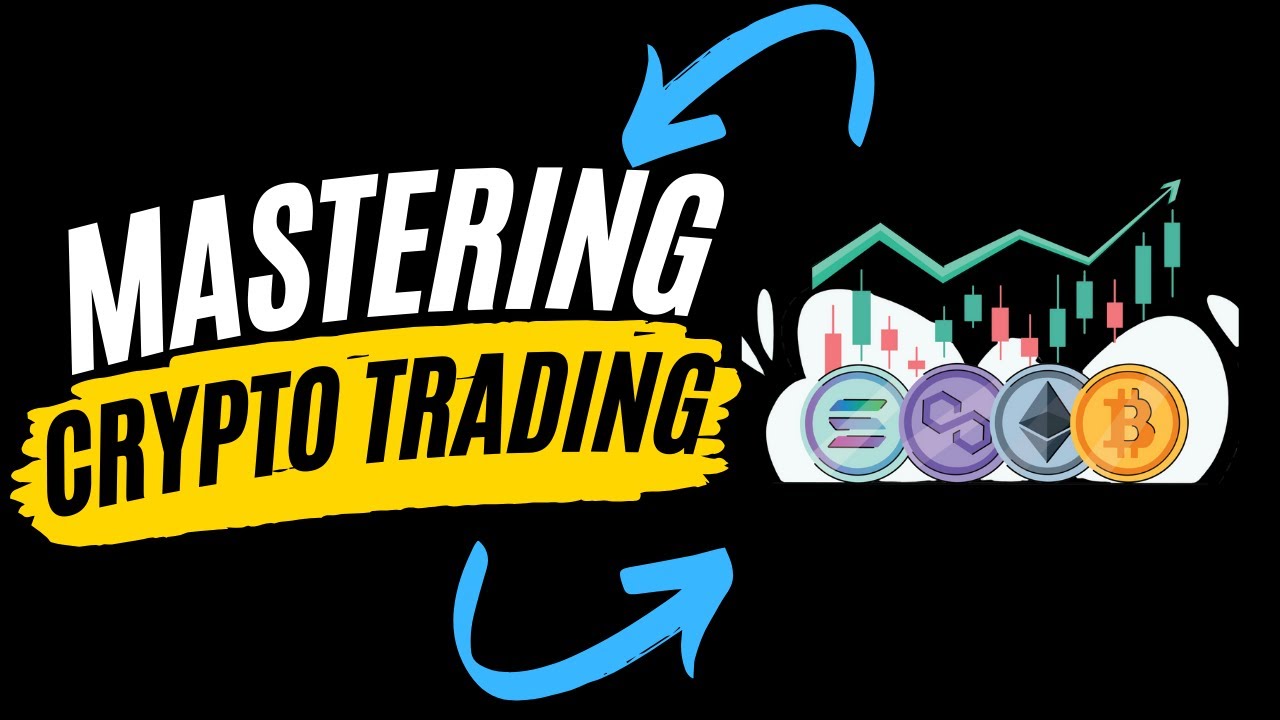 Mastering Cryptocurrency Trading: The Ultimate Guide for Beginners ...