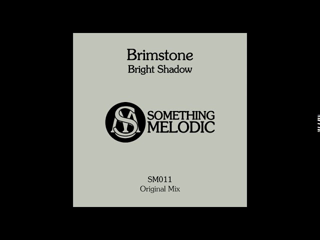 Watch Brimstone - Bright Shadow (Original Mix) on YouTube Watch Brimstone - Bright Shadow (Original Mix) on YouTube