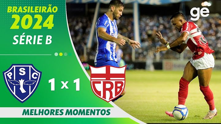 PAYSANDU 1 X 1 CRB | MELHORES MOMENTOS | 11ª RODADA BRASILEIRÃO SÉRIE B 2024 | ge.globo