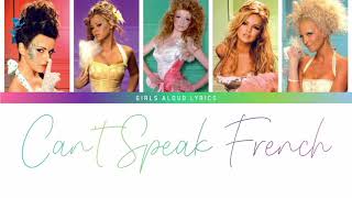 Girls Aloud - Can't Speak French (Color Coded lyrics)