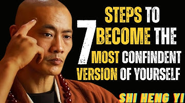 7 Steps to Becoming the Most Confident Version of Yourself _BY Shi Heng Yi Life-Changing Motivation