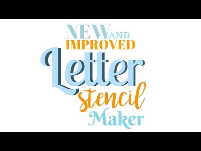 New* Free Letter Stencil Maker! 