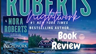 NIGHTWORK | NORA ROBERTS | BOOK REVIEW BY MOM
