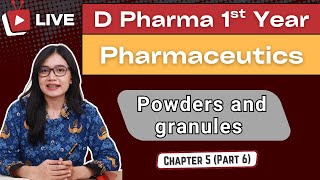 Powders and Granules | Pharmaceutics | D Pharm 1st Year