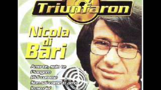 Video thumbnail of "NICOLA DI BARI - PIANGERÒ"